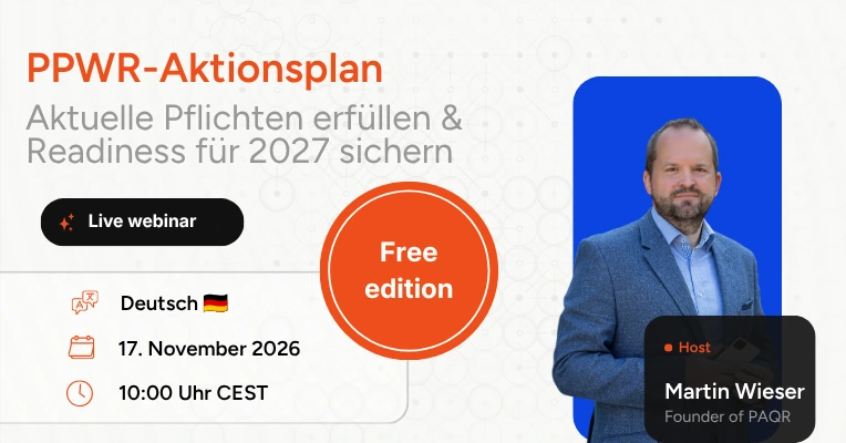 17 november 2026 – 10:00 uur CEST PPWR-Aktionsplan: Aktuelle Pflichten erfüllen & Readiness für 2027 sichern