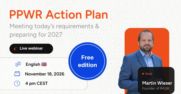 November 18, 2026 – 4pm CEST PPWR Action Plan: Meeting today’s requirements & preparing for 2027